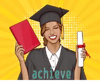 Definition & pronunciation of achieve
