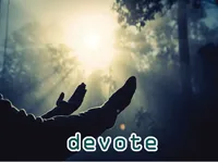 Definition & pronunciation of devote