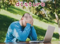 Definition & pronunciation of disturb