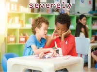 Definition & pronunciation of severely