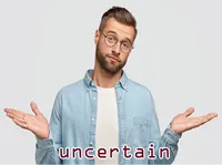 Definition & pronunciation of uncertain