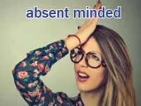 Definition & pronunciation of absent-minded
