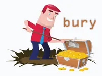 Definition & pronunciation of bury